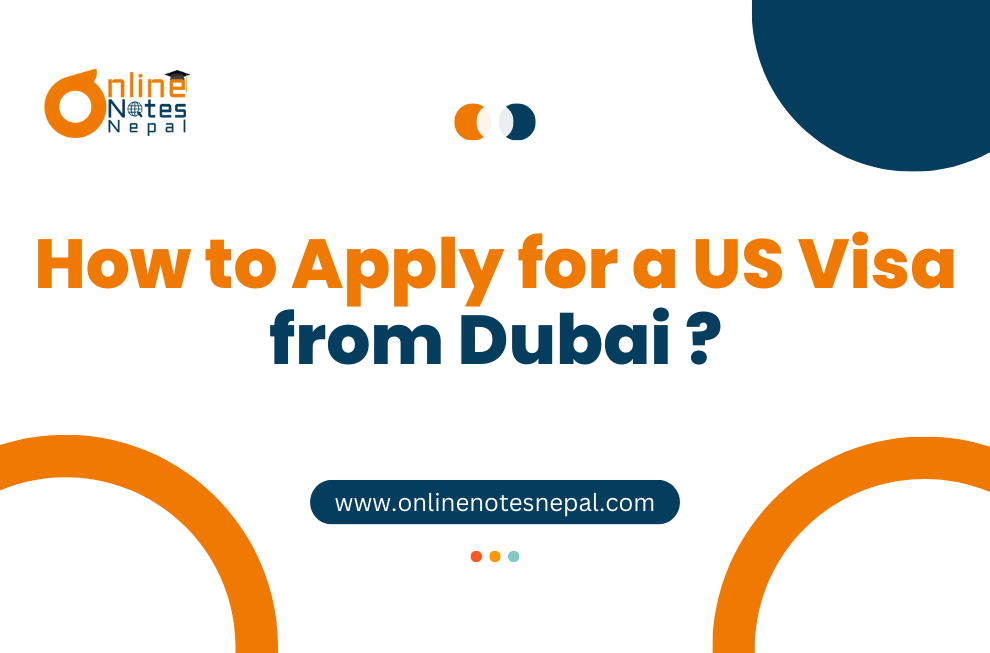 How to Apply for a US Visa from Dubai ?